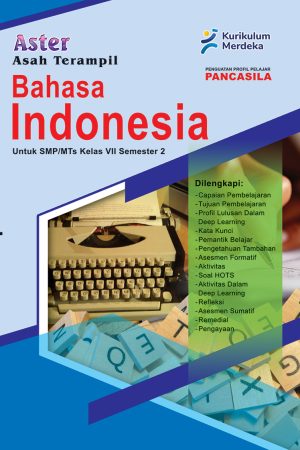 Bahasa Indonesia Untuk SMP/MTs Untuk Kelas 7-9 Semester 2