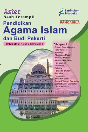 Pendidikan Agama Islam dan Budi Pekerti Untuk SD/MI Kelas 1-6 Semester 1